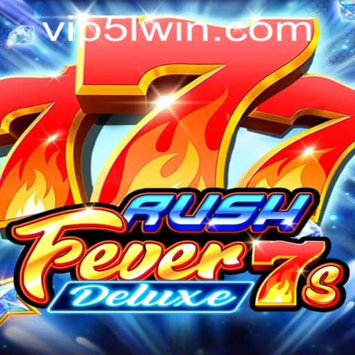 Discover the Excitement of RushFever7sDeluxe